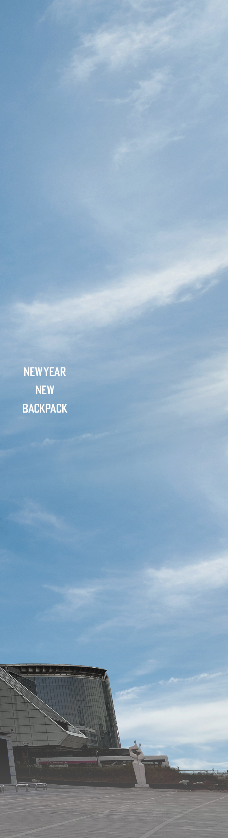 NEW YEAR, NEW BACKPACK